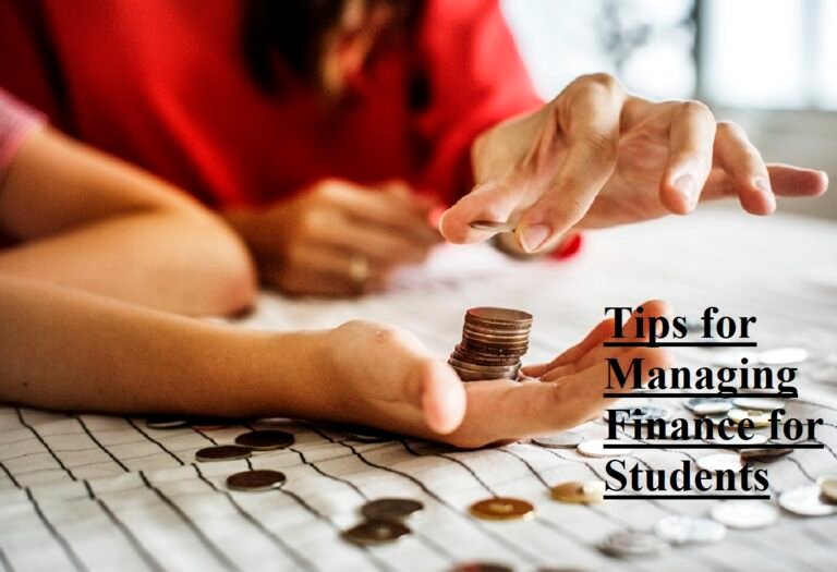 Tips for Managing Finance for Students