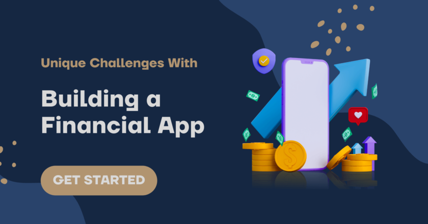 Unique Challenges With Building A Financial App