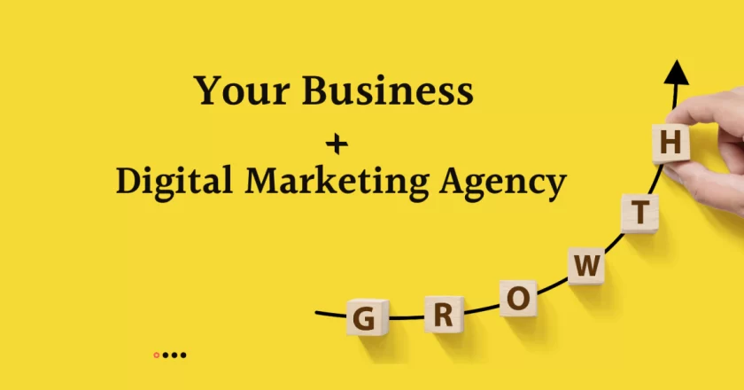 How to Grow Your Business With a Digital Marketing Agency