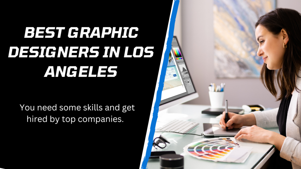 best graphic designers in Los Angeles